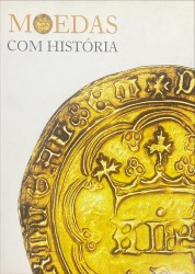 MOEDAS COM HISTÓRIA. Vol. I (e II)